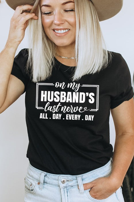 Husbands Last Nerve Tee