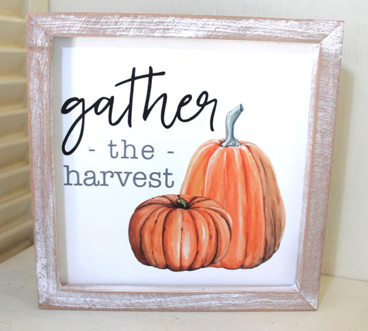 Gather The Harvest Box Sign